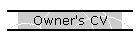 Owner's CV